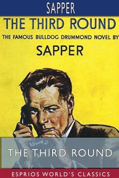 The Third Round (Esprios Classics) - Sapper