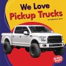 We Love Pickup Trucks - Bild 1