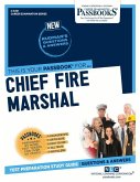 Chief Fire Marshal (C-3431): Passbooks Study Guide Volume 3431