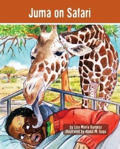 Juma on Safari: The Tanzania Juma Stories - Burgess, Lisa Maria