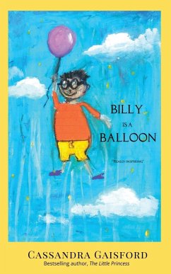 Billy is a Balloon - Gaisford, Cassandra