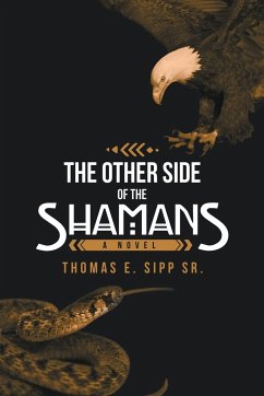 The Other Side of the Shamans - Sipp Sr., Thomas E