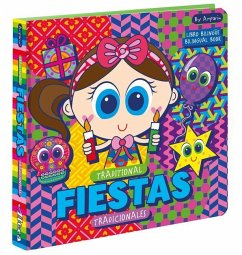 Traditional Fiestas: Fiestas Tradicionales: Libros Bilingües Para Niños / Bilingual Books for Toddlers - Amparin; Univision