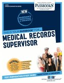 Medical Records Supervisor (C-3731): Passbooks Study Guide Volume 3731