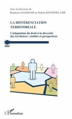 La différenciation territoriale - Allemand, Roselyne; Dantonel-Cor, Nadine