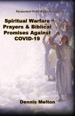 Spiritual Warfare Prayers & Biblical Promises Against COVID-19