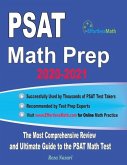 PSAT Math Prep 2020-2021: The Most Comprehensive Review and Ultimate Guide to the PSAT/NMSQT Math Test