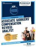 Associate Workers' Compensation Review Analyst (C-309): Passbooks Study Guide Volume 309