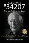Auschwitz #34207 The Joe Rubinstein Story