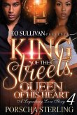 King of the Streets, Queen of His Heart 4: A Legendary Love Story