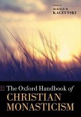 The Oxford Handbook of Christian Monasticism