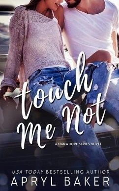 Touch Me Not - Anniversary Edition - Baker, Apryl