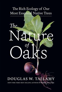 The Nature of Oaks - W. Tallamy, Douglas