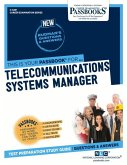 Telecommunications Systems Manager (C-4261): Passbooks Study Guide Volume 4261