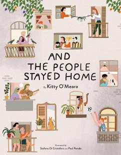And the People Stayed Home (Nature Picture Books, Home Kids Book) - O'Meara, Kitty
