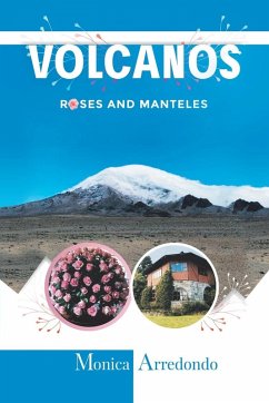 Cover Volcanos, Roses, and Manteles