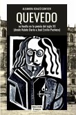 Quevedo: su huella en la poesía del siglo XX: (Desde Rubén Darío a José Emilio Pacheco)