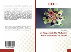 La Responsabilité Mutuelle nous préservera du chaos - Mastaki, Rufin