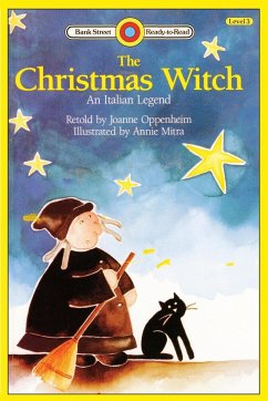 The Christmas Witch, An Italian Legend - Oppenheim, Joanne