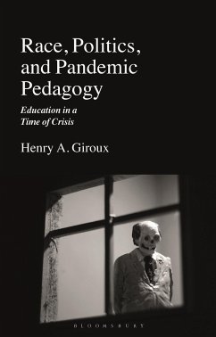 Race, Politics, and Pandemic Pedagogy - Giroux, Henry A
