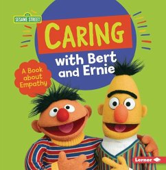 Caring with Bert and Ernie - Miller, Marie-Therese