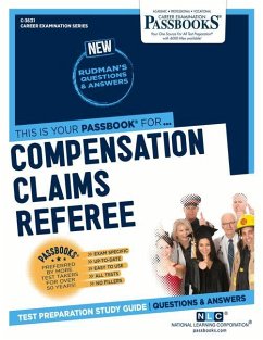 Compensation Claims Referee (C-3631): Passbooks Study Guide Volume 3631 - National Learning Corporation