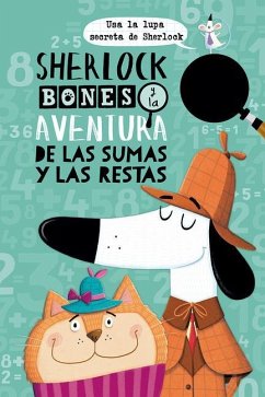 Sherlock Bones Y La Aventura de Las Sumas Y Las Restas - Mars, Jonny
