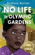 No Life In Olympic Gardens - Bild 1