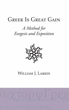 Greek Is Great Gain - Larkin, William J.