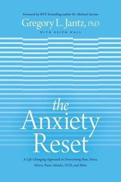 The Anxiety Reset - Jantz Ph D Gregory L