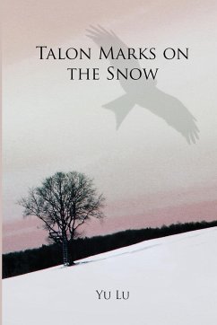 Talon Marks on the Snow - Yu Lu