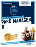 Park Manager II (C-384): Passbooks Study Guide Volume 384