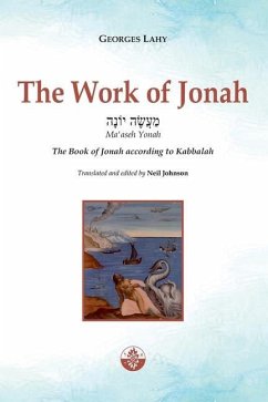 The Work of Jonah: The Book of Jonah according to Kabbalah - Lahy, Georges