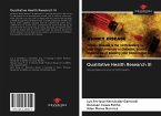 Qualitative Health Research III