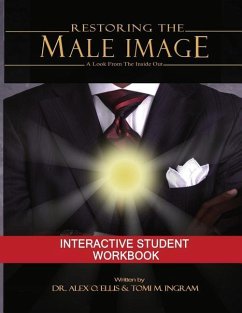 Restoring the Male Image Student Workbook - Ellis, Alex O.