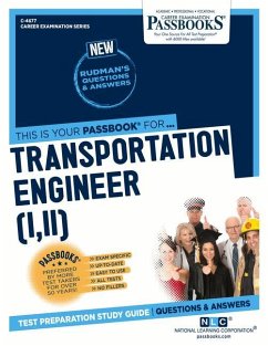 Transportation Engineer I, II (C-4677): Passbooks Study Guide Volume 4677 - National Learning Corporation