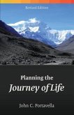 Planning the Journey of Life