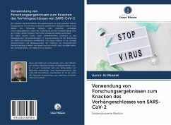 Verwendung von Forschungsergebnissen zum Knacken des Vorhängeschlosses von SARS-CoV-2 - Al-Mosawi, Aamir