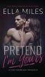 Pretend I'm Yours - Bild 1