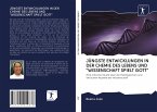 JÜNGSTE ENTWICKLUNGEN IN DER CHEMIE DES LEBENS UND &quote;WISSENSCHAFT SPIELT GOTT&quote;