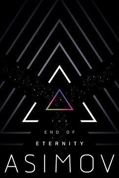 The End of Eternity - Asimov, Isaac