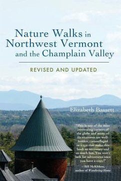 Nature Walks in Northwest Vermont and the Champlain Valley - Bassett, Elizabeth