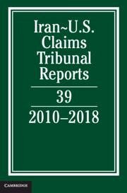 Iran-Us Claims Tribunal Reports: Volume 39 - Caplan, Lee M