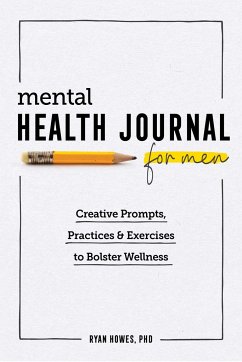 Mental Health Journal for Men - Howes, Ryan
