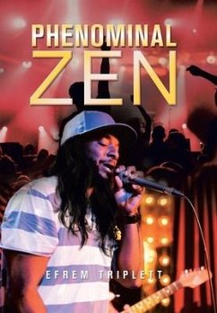 Phenominal Zen - Triplett, Efrem