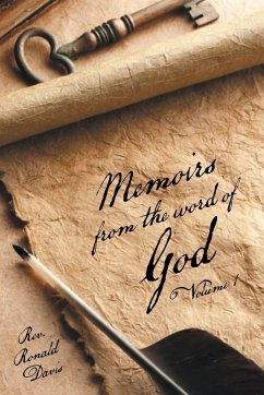 Memoirs from the Word of God Volume 1 - Davis, Rev. Ronald