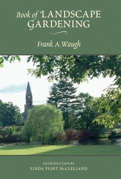 Book of Landscape Gardening - Waugh, Frank A