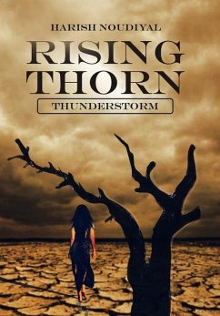 Rising Thorn - Noudiyal, Harish