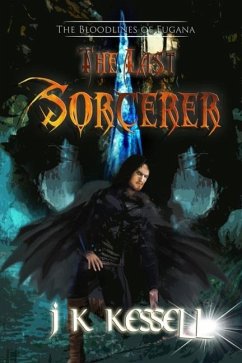 The Last Sorcerer - Kessell, John