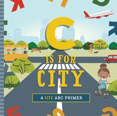 C Is for City - Mireles, Ashley Marie